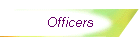 Officers